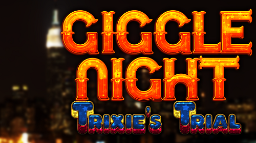 欢笑之夜：特里茜的审判[Giggle Night: Trixie's Trial]0.11.9 Yoho edition AI汉化版 PC+安卓 欧美SLG 4.6G-嗨玩社